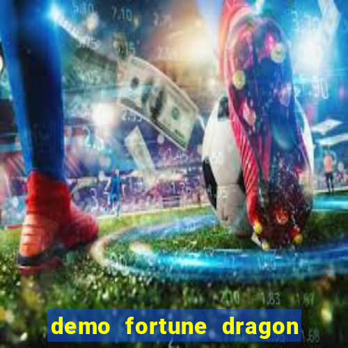 demo fortune dragon com ganho certo